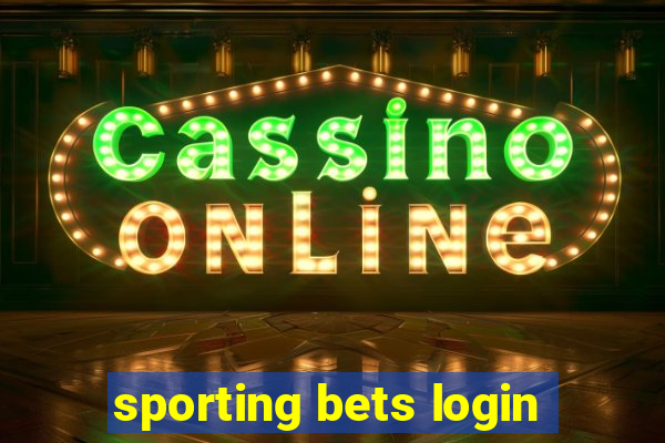 sporting bets login